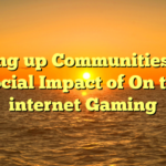 Setting up Communities: The Social Impact of On the internet Gaming